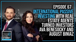 Passive Income through multi-family investments with August Biniaz and Ava Benesocky