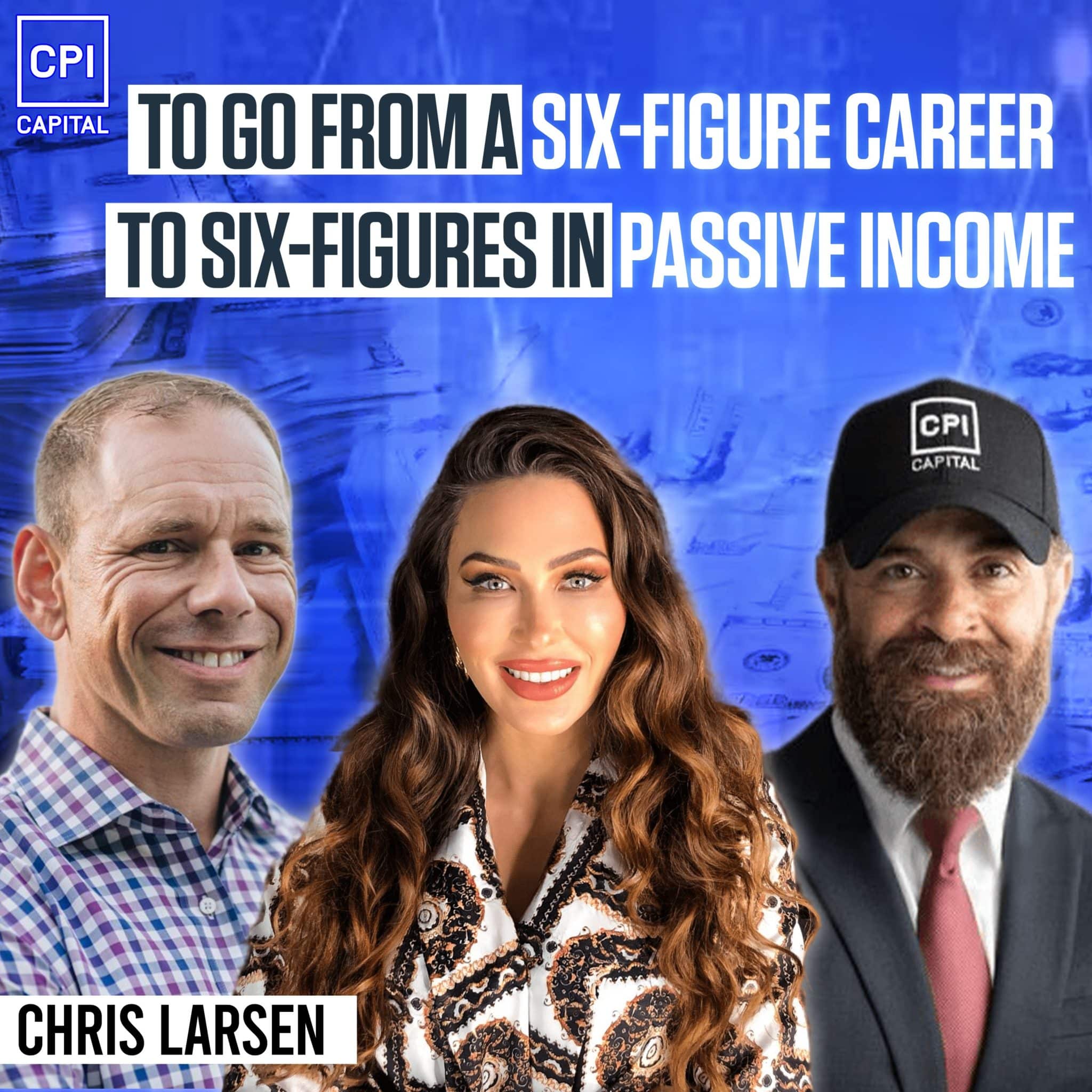 To Go From A Six-Figure Career To Six-Figures In Passive Income. Multifamily Investment – Chris Larsen