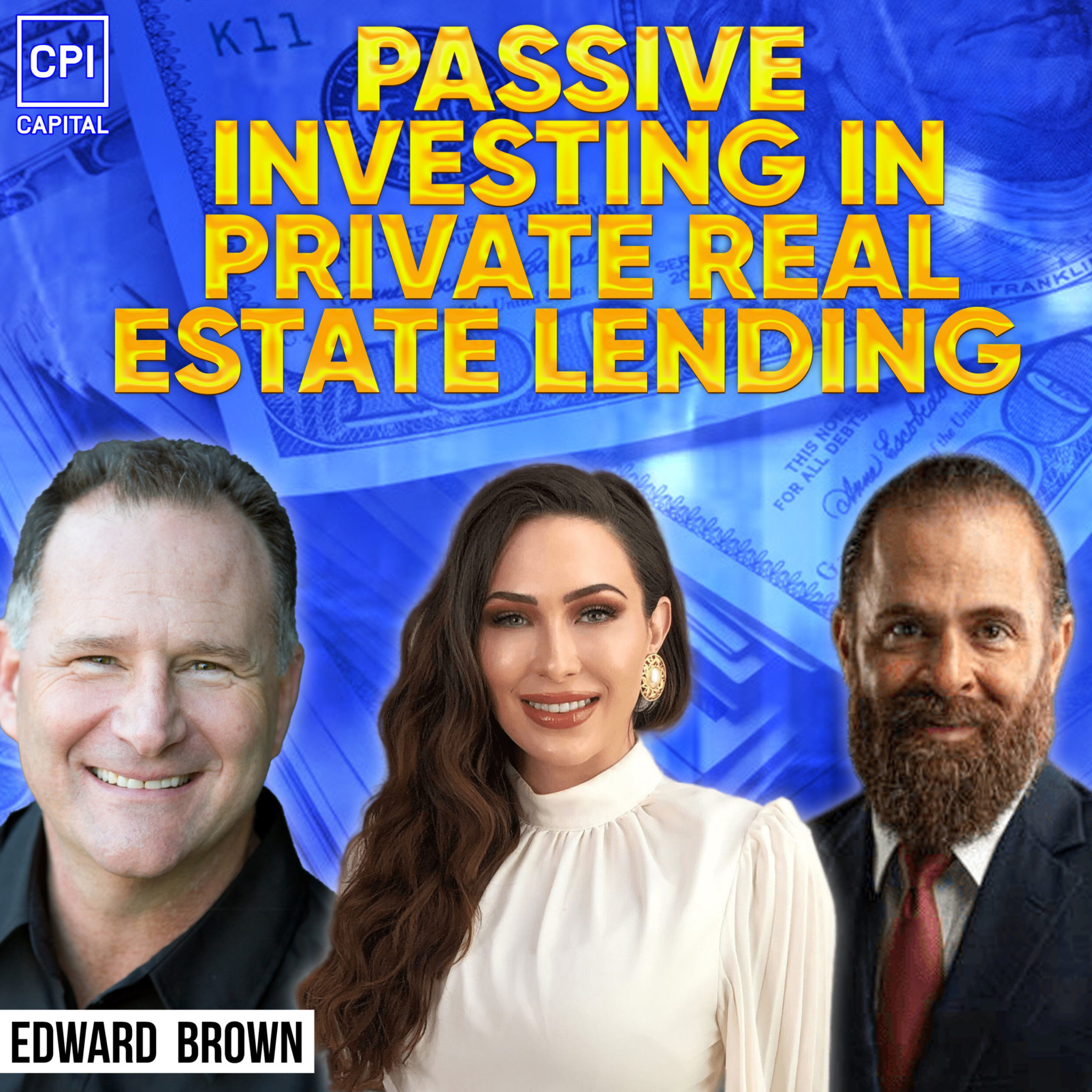 Passive Investing In Private Real Estate Lending With Edward E. Brown