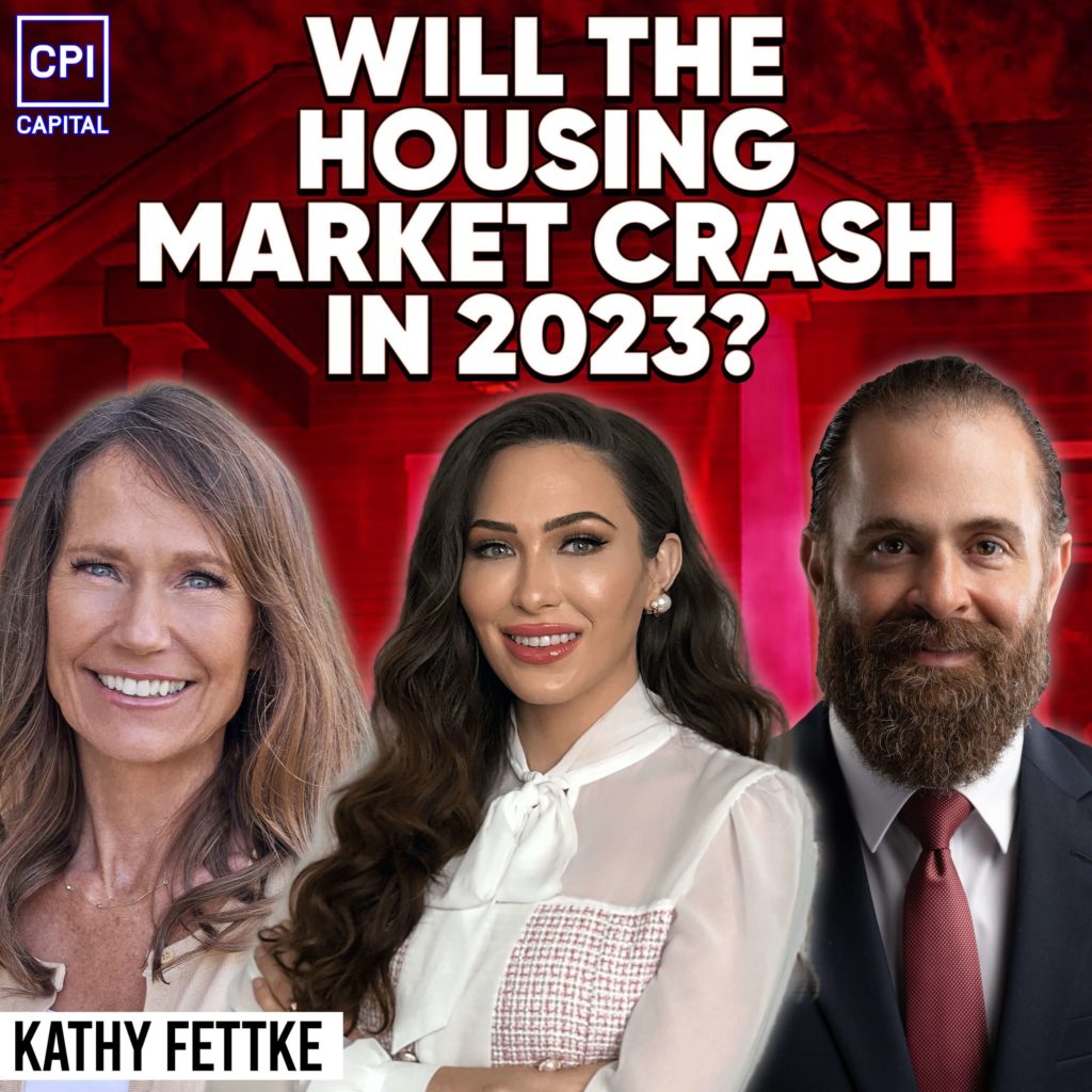 Will The Housing Market Crash In 2023? With Kathy Fettke