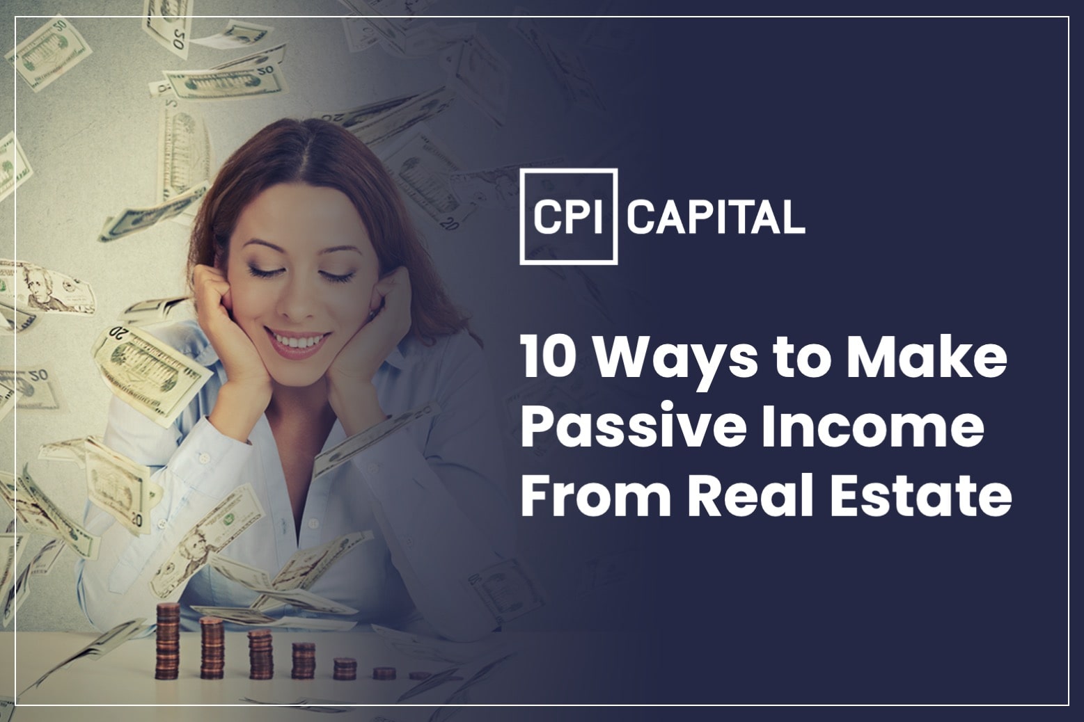 10 Great Ways to Make Income from Passive Investing in Real Estate
