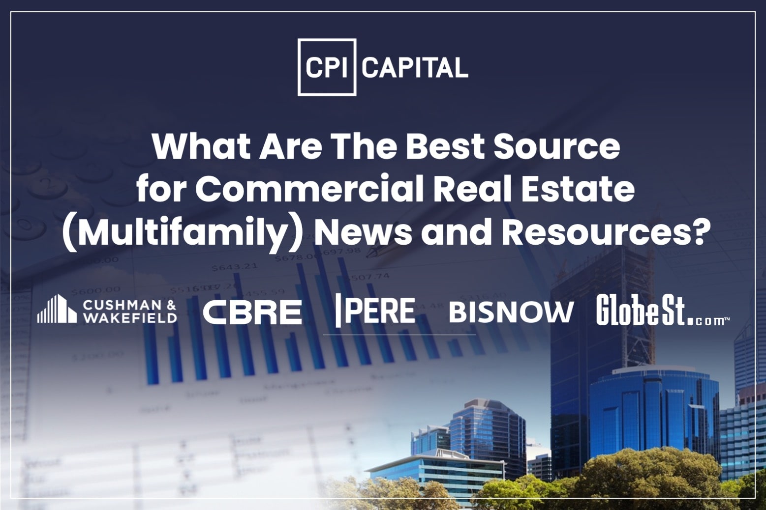 What are the Best Sources for Commercial Real Estate (Multifamily and BTR-SFR) News and Resources?