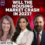 Will The Housing Market Crash In 2023? Kathy Fettke